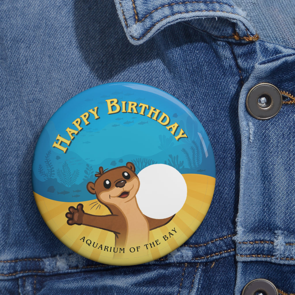 Happy Birthday Aquarium Otter Pin Button 1