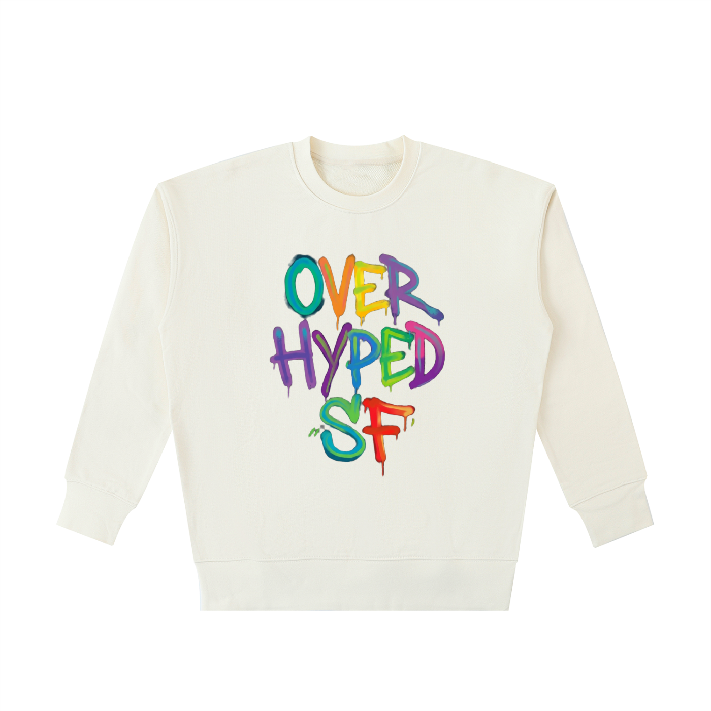 White sweatshirt with colorful 'OVER HYPED SF' text on a white background